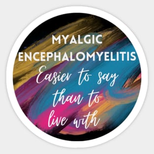 Myalgic Encephalomyelitis Sticker